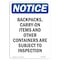 Signmission OSHA Notice, 7" Height, Backpacks Carry-On Items Sign, 7" X 5", Portrait OS-NS-D-57-V-10290 - alternate 1